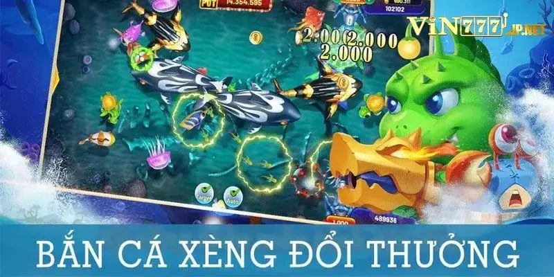 Giới thiệu về bắn cá xèng đổi thưởng tại nhà cái Vin777