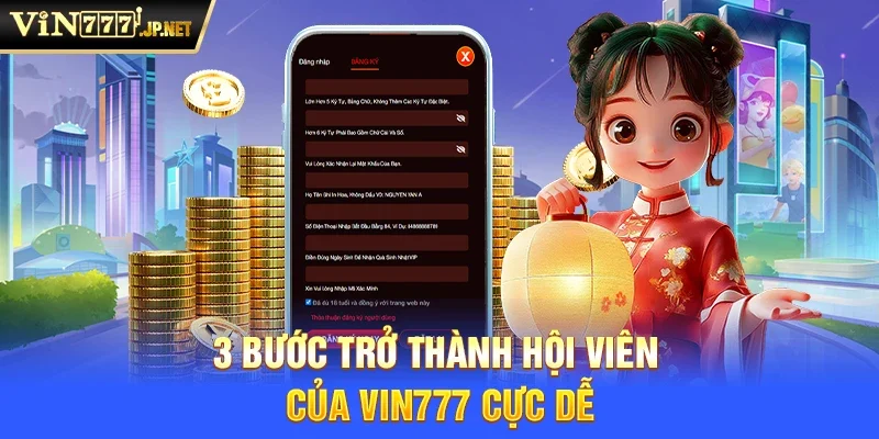 3 bước trở thành hội viên của Vin777 cực dễ