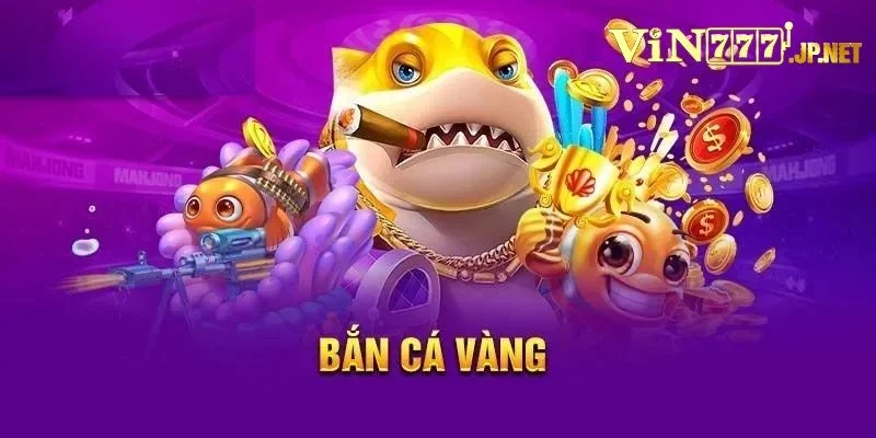 Sơ lược về trò chơi kiếm xu - Bắn cá vàng